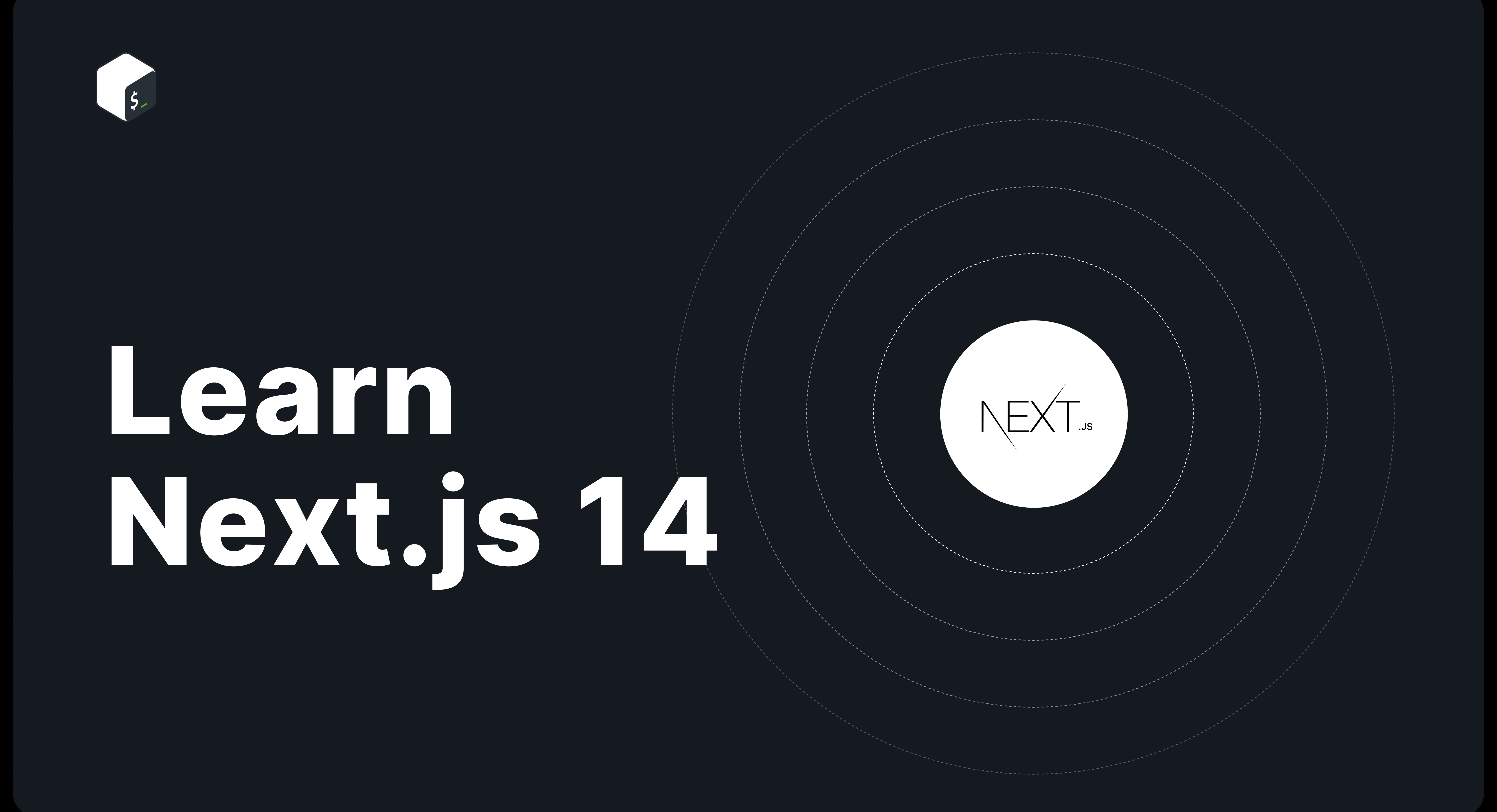 Next Js Course Banner Next.js 14 Full Course